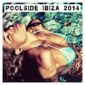 Buy VA - Poolside Ibiza 2014 Mp3 Download