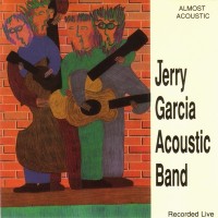 Purchase Jerry Garcia Acoustic Band - Almost Acoustic