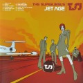 Buy The Superjesus - Jet Age Mp3 Download