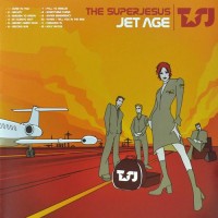 Purchase The Superjesus - Jet Age