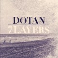 Buy Dotan - 7 Layers Mp3 Download