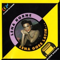 Purchase Lena Horne - Lena Goes Latin & Sings Your Requests