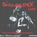 Buy Discharge - The Nightmare Continues (Live) Mp3 Download