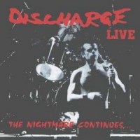 Purchase Discharge - The Nightmare Continues (Live)