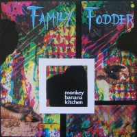 Purchase Family Fodder - Monkey Banana Kitchen (Vinyl)