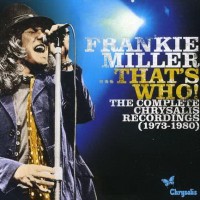 Purchase Frankie Miller - ...That's Who! (The Complete Chrysalis Recordings) CD1