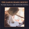 Buy Gabor Szabo - The Szabo Equation (Remastered 1999) Mp3 Download