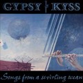 Buy Gypsy Kyss - Songs From A Swirling Ocean Mp3 Download