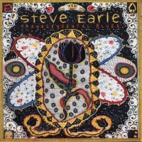 Purchase Steve Earle - Transcendental Blues Live
