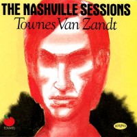 Purchase Townes Van Zandt - The Nashville Sessions (Vinyl)