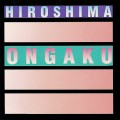 Buy Hiroshima - Ongaku Mp3 Download