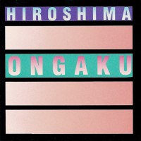 Purchase Hiroshima - Ongaku