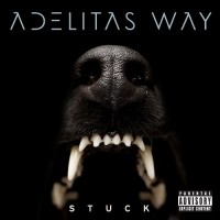Purchase Adelitas Way - Stuck (Deluxe Version)