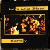 Purchase Love Like Blood - Ecstasy