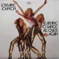 Purchase Lorraine Johnson - Learning To Dance All Over Again (Vinyl)