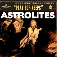 Purchase Astrolites - Play For Keeps