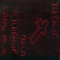 Purchase Blackhouse - Pro-Life (Cassette)