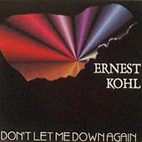Purchase Ernest Kohl - Don't Let Me Down Again (CDR)