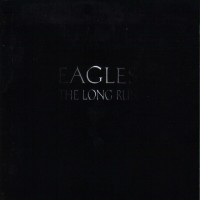 Purchase Eagles - The Long Run (Remastered 1999)
