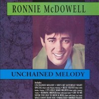 Purchase Ronnie Mcdowell - Unchained Melody