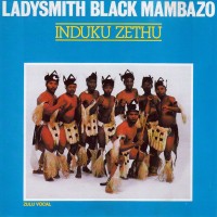 Purchase Ladysmith Black Mambazo - Induku Zethu