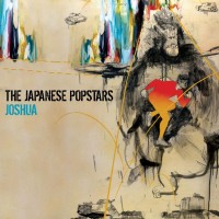 Purchase The Japanese Popstars - Joshua (MCD)