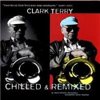 Purchase Clark Terry - Chilled & Remixed: Chilled CD1