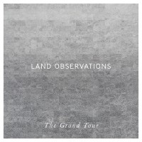 Purchase Land Observations - The Grand Tour