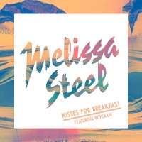 Purchase Melissa Steel - Kisses For Breakfast (CDS)
