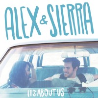Purchase Alex & Sierra - It's About Us (CDS)