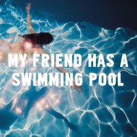 Purchase Mausi - My Friend Has A Swimming Pool (CDS)