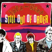 Purchase Infa-Riot - Still Out Of Order (Vinyl)
