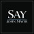 Purchase John Mayer- Say (CDS) MP3