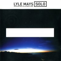 Purchase Lyle Mays - Solo - Improvisations For Expanded Piano