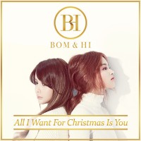 Purchase Bom & Hi - All I Want For Christmas Is You (CDS)