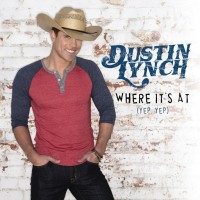 Purchase Dustin Lynch - Where It's At (CDS)