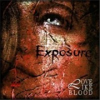 Purchase Love Like Blood - Exposure