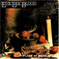 Purchase Love Like Blood - Flags Of Revolution