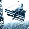 Buy Paul Brown - Truth B Told (Deluxe Edition) Mp3 Download