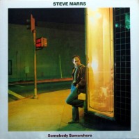 Purchase Steve Marrs - Somebody Somewhere (Remastered 2013)