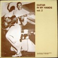 Buy VA - Guitar In My Hands Vol. 2: An Anthology Of Smoking Texas Blues And R&B Guitar (1947-1964) Mp3 Download