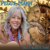 Purchase Peggy Mann - Don't Waste Time