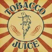 Purchase Tobacco Juice - Tobacco Juice