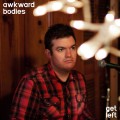 Buy Awkward Bodies - Get Left Mp3 Download
