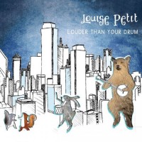 Purchase Louise Petit - Louder Than Your Drum