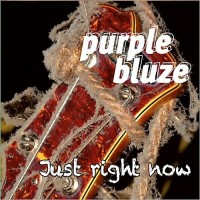 Purchase Purple Bluze - Just Right Now