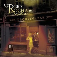 Purchase Sergio Rocha Blues - Naquele Bar