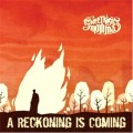 Buy Sweetkiss Momma - A Reckoning Is Coming Mp3 Download
