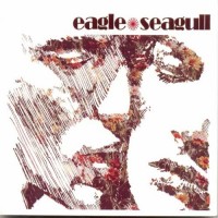 Purchase Eagle Seagull - Eagle Seagull (Deluxe Edition)