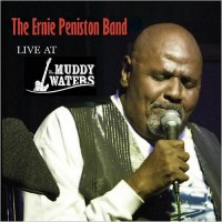 Purchase The Ernie Peniston Band - Live At The Muddy Waters